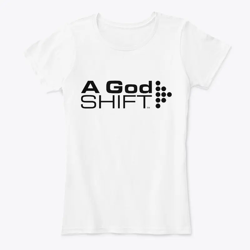 Women's A God Shift White T-Shirt